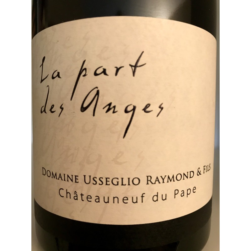 DOMAINE RAYMOND USSEGLIO CHATEAUNEUF DU PAPE CUVÉE LA PART DES ANGES 2007