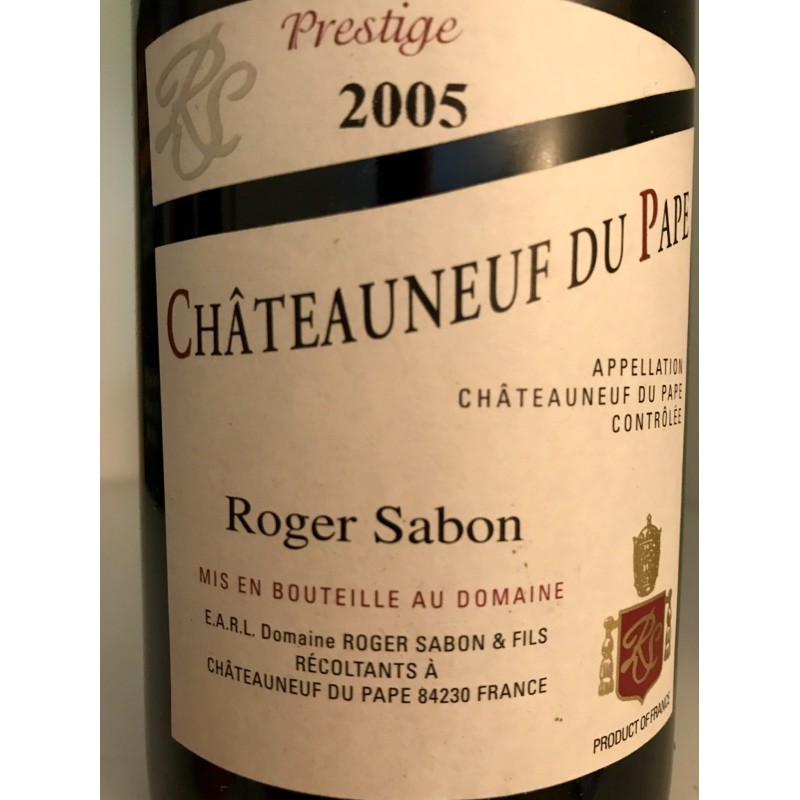 DOMAINE ROGER SABON CHATEAUNEUF DU PAPE CUVÉE PRESTIGE 2005